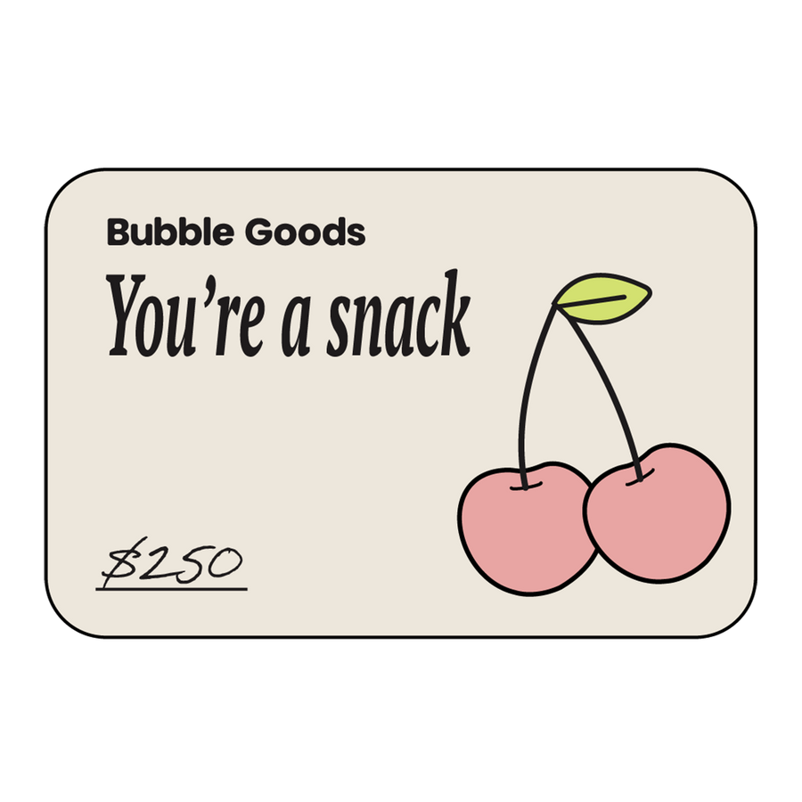 Bubble Goods E-Gift Card