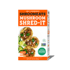 Shroomeats Mushroom Shred-It